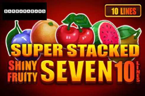 Shiny Fruits Seven 10 Lines Super Stacked